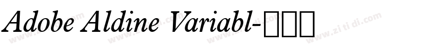 Adobe Aldine Variabl字体转换